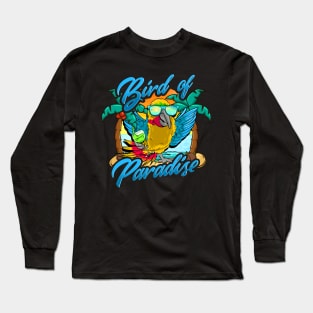 Bird Of Paradise Parrot Relaxing Beach Vacation Long Sleeve T-Shirt